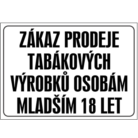 Značka Zákaz prodeje tabák. výrobků osobám mladším 18 let,297 × 420 mm